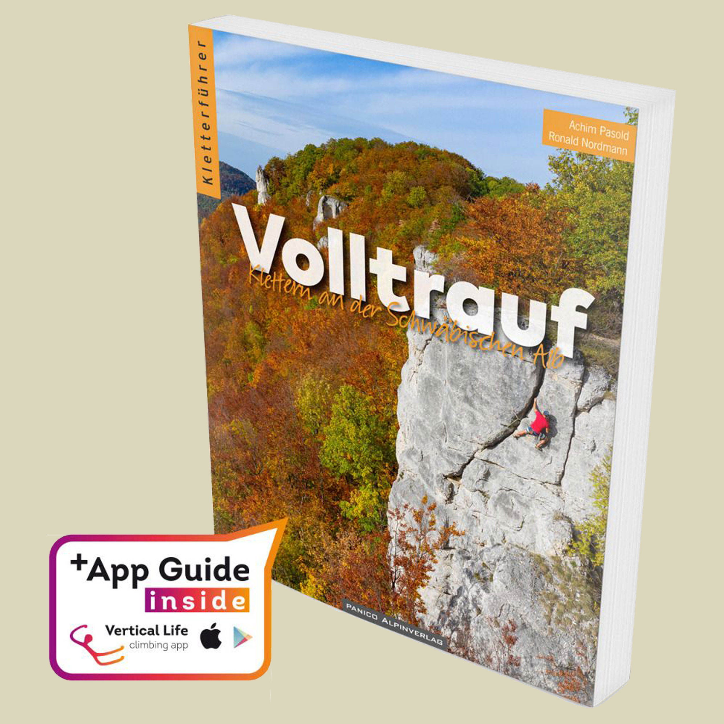 Kletterführer Volltrauf - Schwäbische Alb Uracher Alb + Lenninger Alb + Ostalb